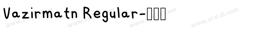 Vazirmatn Regular字体转换